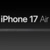 Protótipos do iPhone 17 Air com espessura entre 5 e 6 mm, sem mmWave 5G e segundo alto-falante