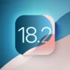 iOS 18.2: Todas as Novidades que Você Precisa Saber